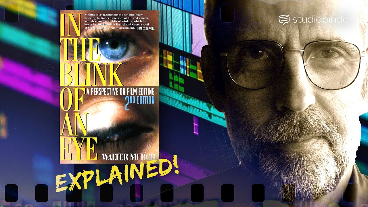 The Book Every Editor Has to Read — Walter Murch and In the Blink of an Eye
