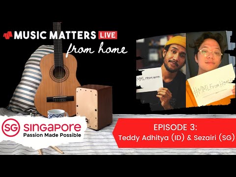 Music Matters Live From Home with Teddy Adhitya and Sezairi - Episode #3