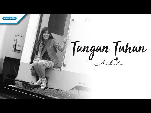 Tangan Tuhan - Nikita (Video)