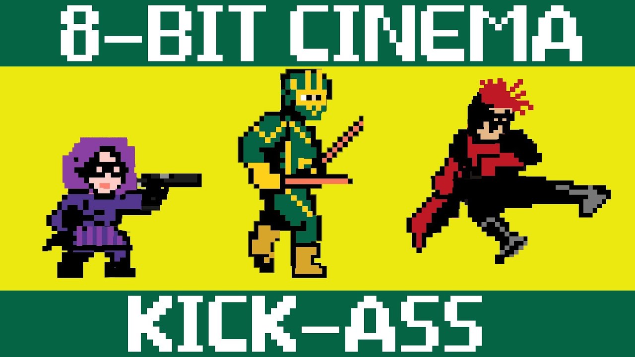 Kick Ass - 8 Bit Cinema! - YouTube