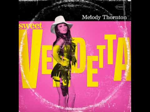 Melody Thornton - Sweet Vendetta