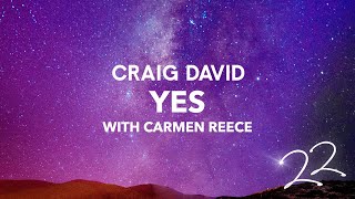Craig David & Carmen Reece - Yes (Official Audio)