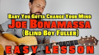 Baby You Gotta Change Your Mind Lesson Joe Bonamassa Blind Boy Fuller