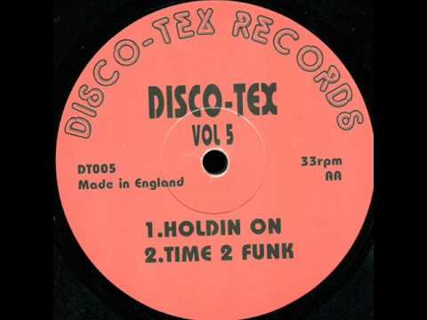 Disco-Tex - Holdin On (1997)