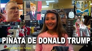 Buscando Piñata de Donald Trump - Dia a Dia Con Felipe