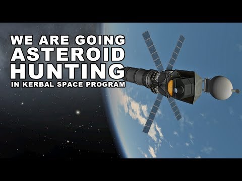 ASTEROID HUNTING in Kerbal Space Program - KSP Career Playthrough 36
