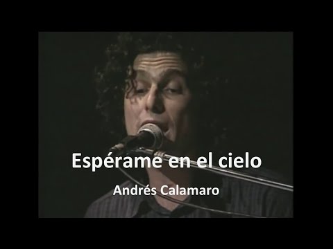 Espérame En El Cielo - Andrés Calamaro
