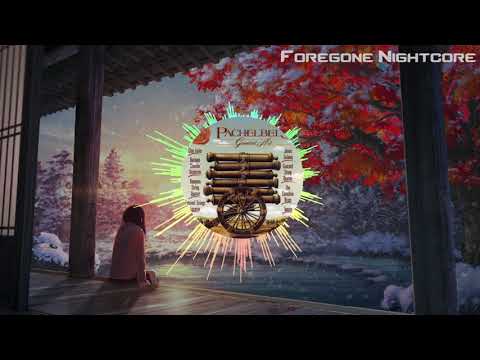 Foregone Nightcore - Canon In D by Kanon Orchestre de Chambre