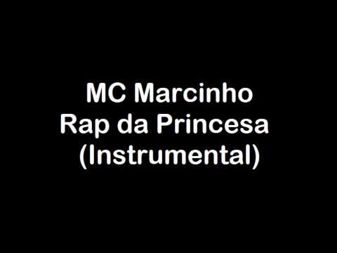 MC Marcinho - Rap da Princesa (Instrumental)