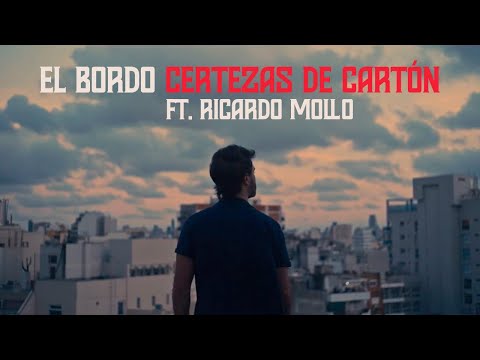 El Bordo ft Ricardo Mollo - Certezas de cartón
