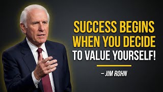 SUCCESS BEGINS THE DAY YOU TAKE YOURSELF SERIOUSLY | MOTIVATIONAL SPEECH INSPIRED BY Jim Rohn