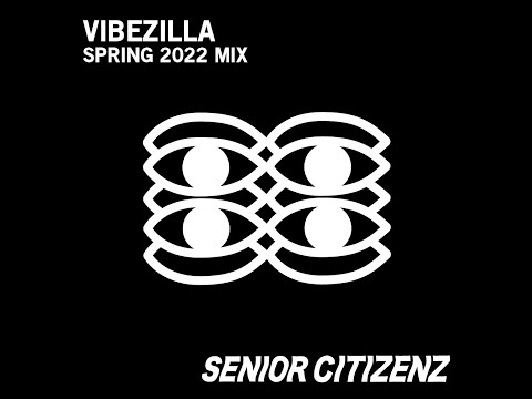 Senior Citizenz - Vibezilla (Tech House DJ Set)