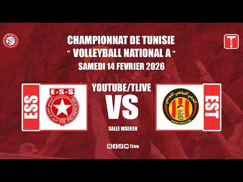 مباشر مباراة الكرة الطائرة أكابر بين النجم الرياضي الساحلي و الترجي الرياضي التونسي | ESS vs EST