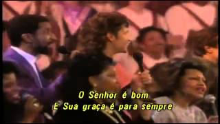 Música do Céu - For the Lord is Good -  Ron Kenoly