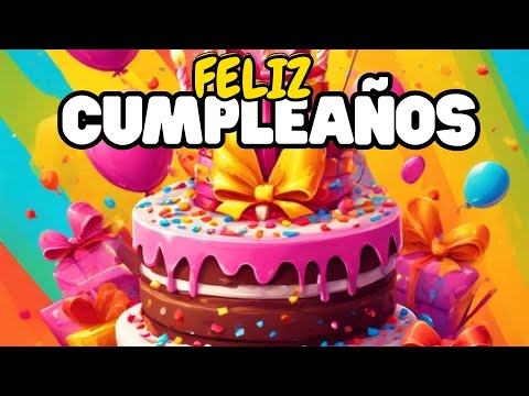 🥳Un emotivo mensaje de feliz cumple años 🎈 con música de cumpleaños tradicional para dedicar 