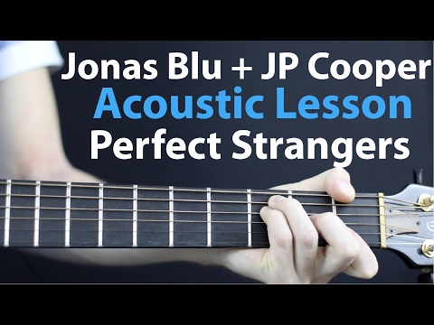 Perfetti sconosciuti: JP Cooper e Jonas Blue - Lezione acustica