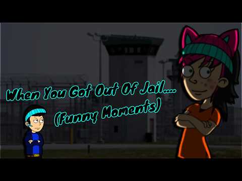 When You Got Out Of Jail....