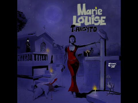MARIE LOUISE ( T-ANSYTO)