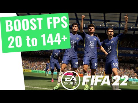 FIFA 22 - How to BOOST FPS and Increase Performance on any PC