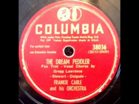 The Dream Peddler by Frankie Carle on 1947 Columbia 78.
