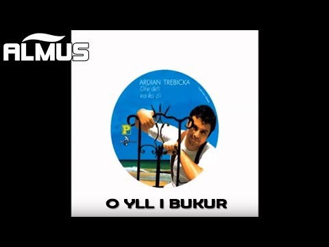 Ardian Trebicka - O yll i bukur (Official Audio)