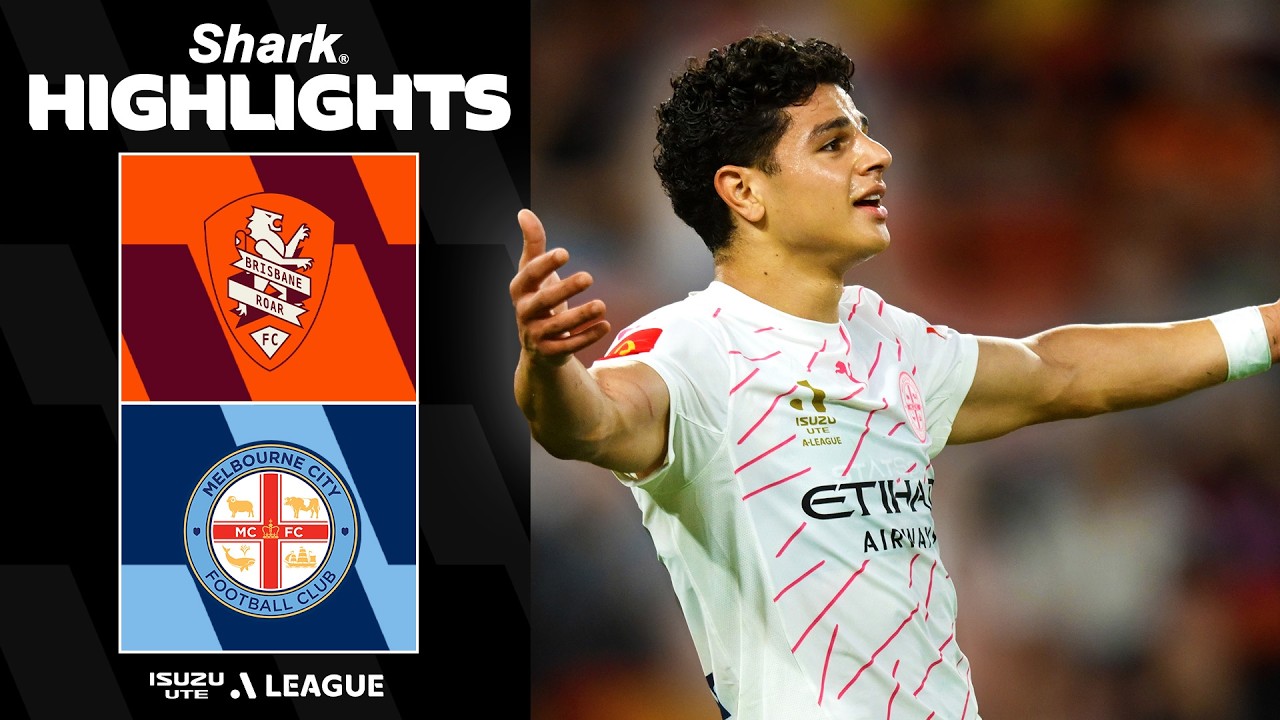 Brisbane Roar vs Melbourne City Highlights