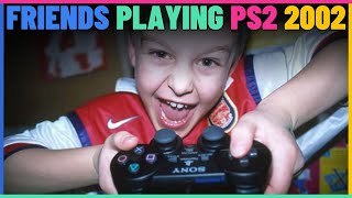 Friends Playing PlayStation 2 In 2002.