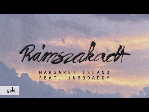 Margaret Island feat. JumoDaddy - Rámszakadt (Official audio)