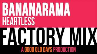 Bananarama - Heartless (Factory Mix)