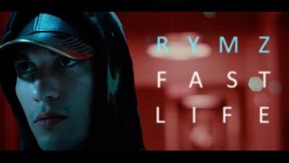 Rymz - Fast Life