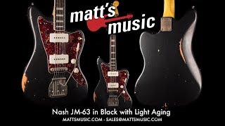 Video thumbnail for Matt's Music - Nash Guitars JM-63 - Joe Sprunt by Matt's Music Center