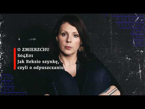S04E01 Jak Reksio szynkę, czyli o odpuszczaniu - O Zmierzchu