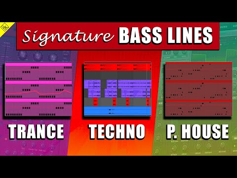 3 signature bass lines in 3 different genres (Trance, Techno, Progressive House)