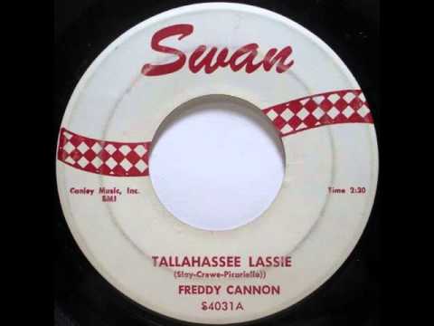 Freddy Cannon "Tallahassee Lassie"