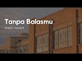 Fabio Asher Tanpa Balasmu Lirik Lagu Indonesia Terbaru