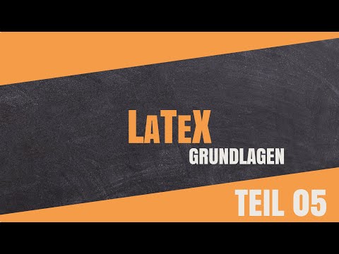 LaTeX Tutorial | Teil 05 Logik und Recherche