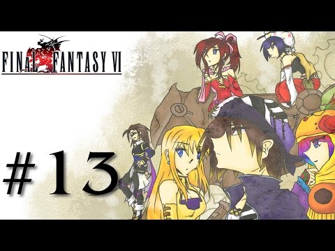 Let's Play: Final Fantasy VI *part 13* - Der Zug des Todes