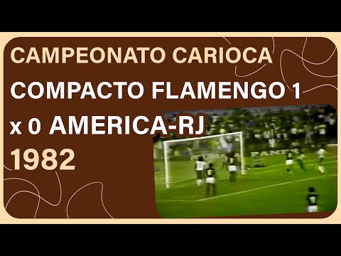 Compacto  Flamengo 1 x 0 America RJ Campeonato Carioca- 1982