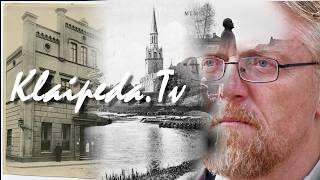Dar viena kelionė po Klaipėdos senamiesčio istoriją – nuo bažnyčių iki Atgimimo aikštės.