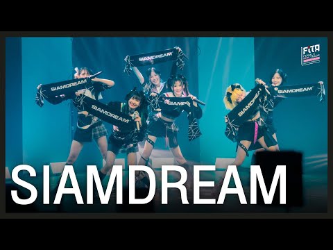 Siam☆Dream - FITA Till We Meet Stage Show 2021