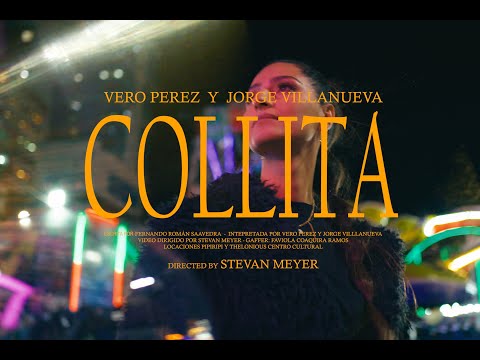 COLLITA (Vero Perez y Jorge Villanueva) VIDEO OFICIAL