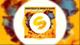 Sam Feldt &amp; Hook N Sling - Open Your Eyes