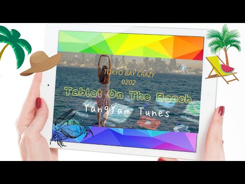 【PV】"TOKYO BAY CRAZY 0202 ~Tablet On The Beach~"  砂浜に忘れたタブレット Video