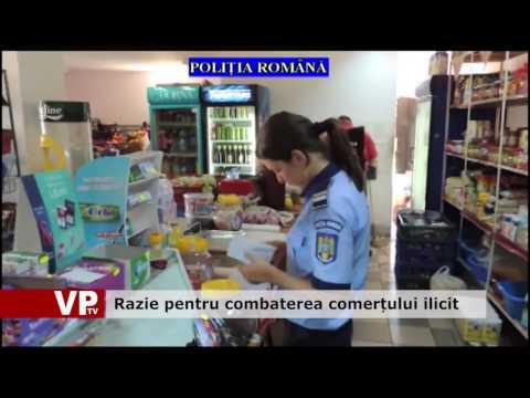 Razie pentru combaterea comerțului ilicit