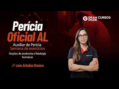 Perícia Oficial AL -Auxiliar de Perícia - Semana de exercícios|Noções de anatomia com Ariadne Branco