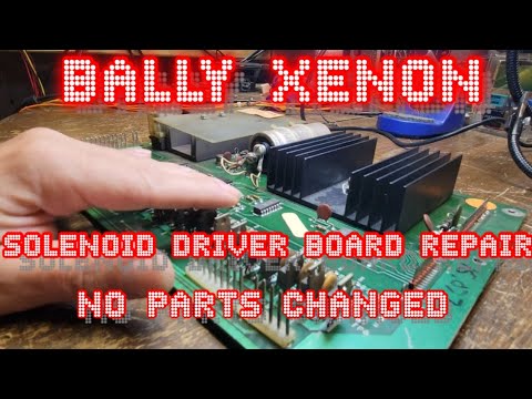 BALLY XENON SOLENOID DRIVER BOARD REPAIR