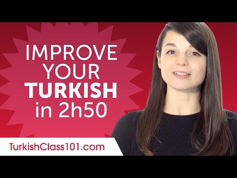 Turkish Comprehension Practice to Improve Your Skills in 2 Hours 50 Minutes