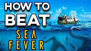 How to Beat the PARASITIC NIGHTMARE in Sea Fever (2019)