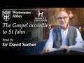 The Gospel according to St John, read by Sir David Suchet