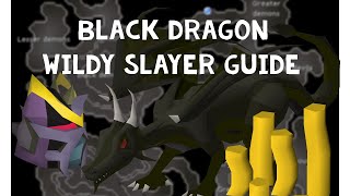 OSRS - Wilderness Slayer - Black Dragon Task * Simple & Fast *